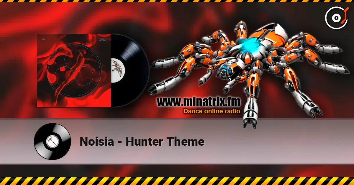 Noisia - Hunter Theme online in hoher Qualität hören | Minatrix.FM