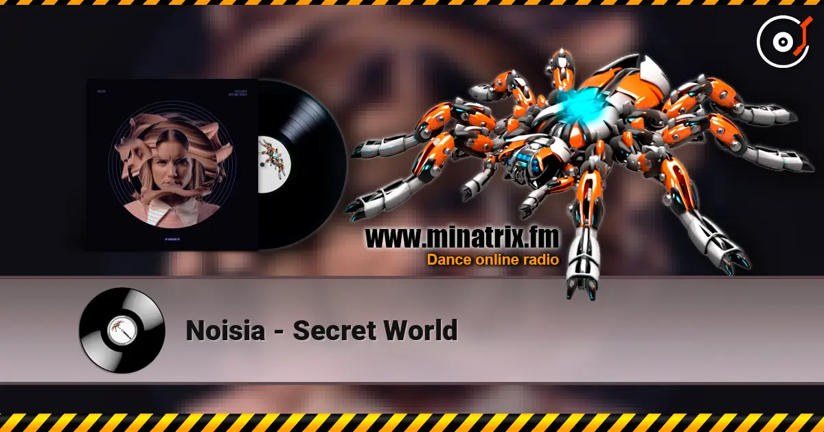 Noisia - Secret World online in hoher Qualität hören | Minatrix.FM
