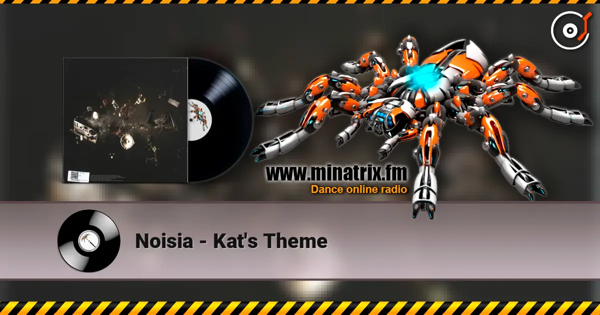 Noisia - Kat's Theme online in hoher Qualität hören | Minatrix.FM