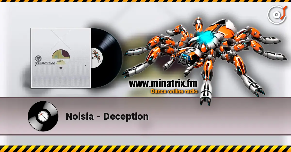 Noisia - Deception online in hoher Qualität hören | Minatrix.FM