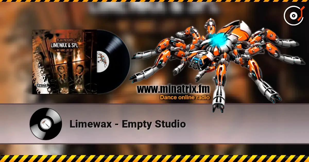 Limewax - Empty Studio online in hoher Qualität hören | Minatrix.FM