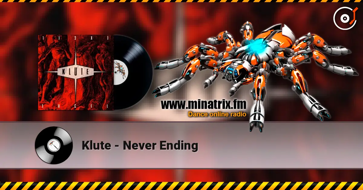 Klute - Never Ending online in hoher Qualität hören | Minatrix.FM