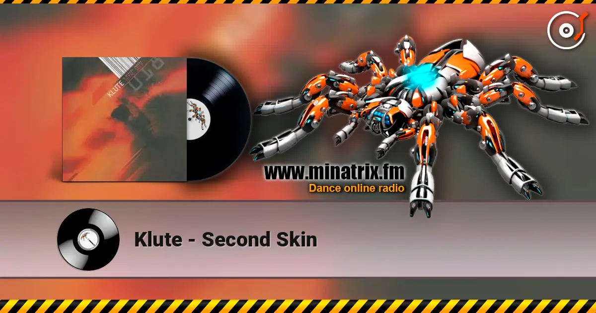Klute - Second Skin online in hoher Qualität hören | Minatrix.FM
