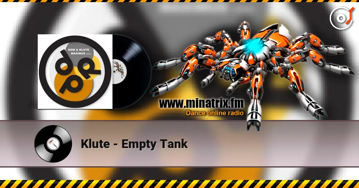 Klute - Empty Tank online in hoher Qualität hören | Minatrix.FM