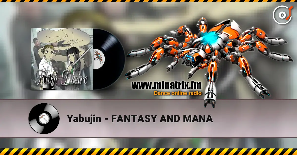 Yabujin - FANTASY AND MANA online in hoher Qualität hören | Minatrix.FM