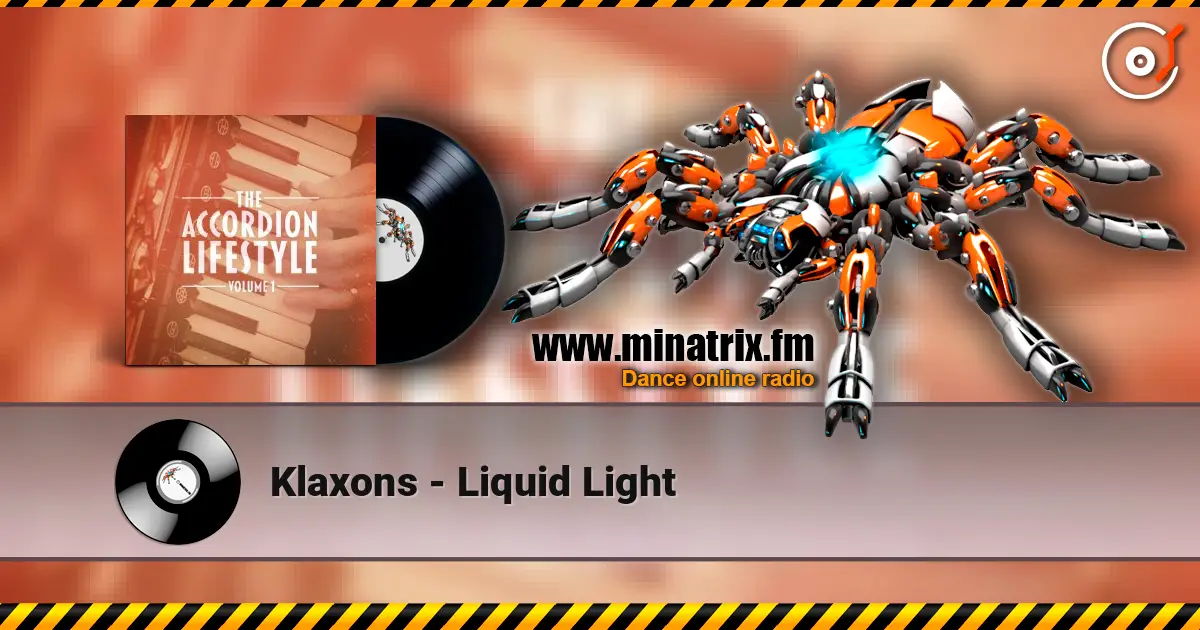 Klaxons - Liquid Light online in hoher Qualität hören | Minatrix.FM