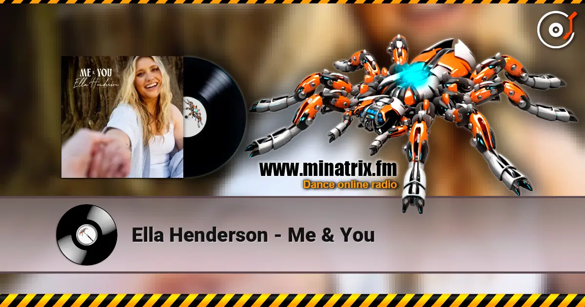 Ella Henderson - Me & You online in hoher Qualität hören | Minatrix.FM