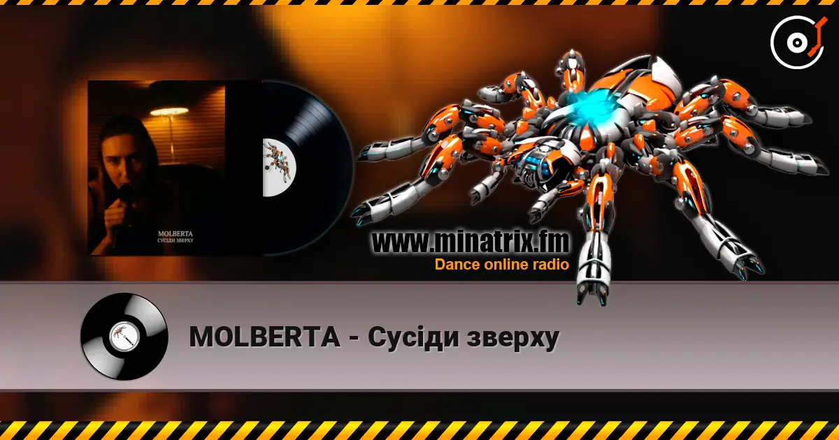 MOLBERTA - Сусіди зверху online in hoher Qualität hören | Minatrix.FM