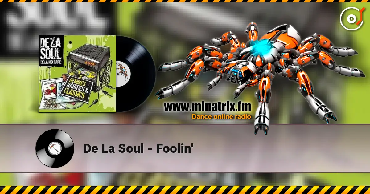 De La Soul - Foolin' online in hoher Qualität hören | Minatrix.FM
