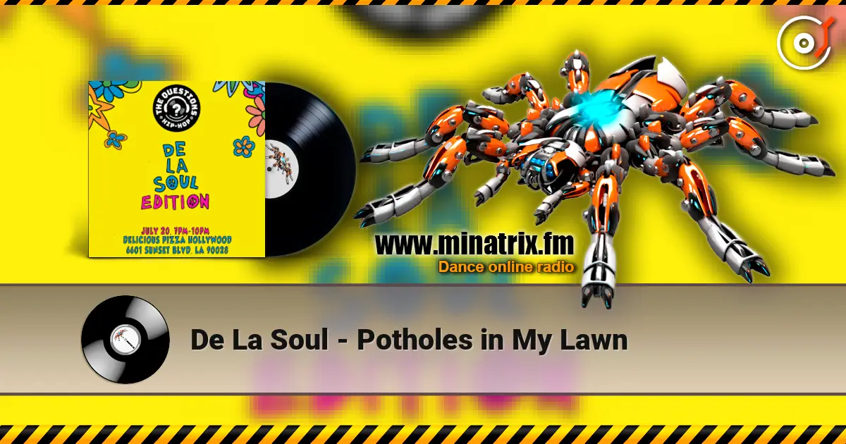 De La Soul - Potholes in My Lawn online in hoher Qualität hören | Minatrix.FM