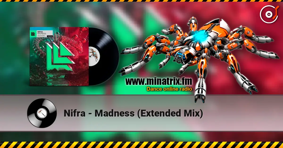 Nifra - Madness (Extended Mix) online in hoher Qualität hören | Minatrix.FM