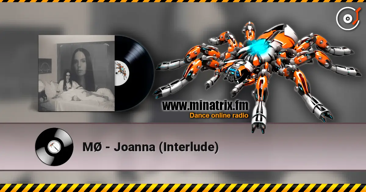 MØ - Joanna (Interlude) online in hoher Qualität hören | Minatrix.FM
