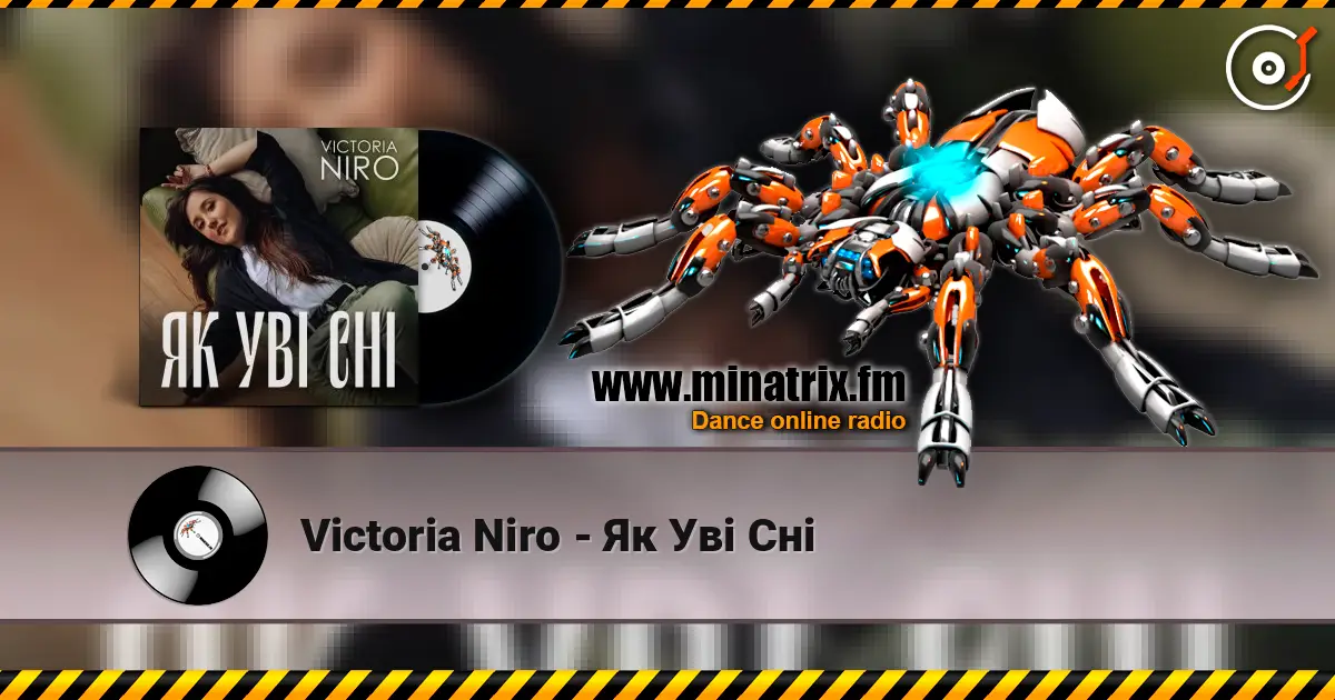 Victoria Niro - Як Уві Сні online in hoher Qualität hören | Minatrix.FM