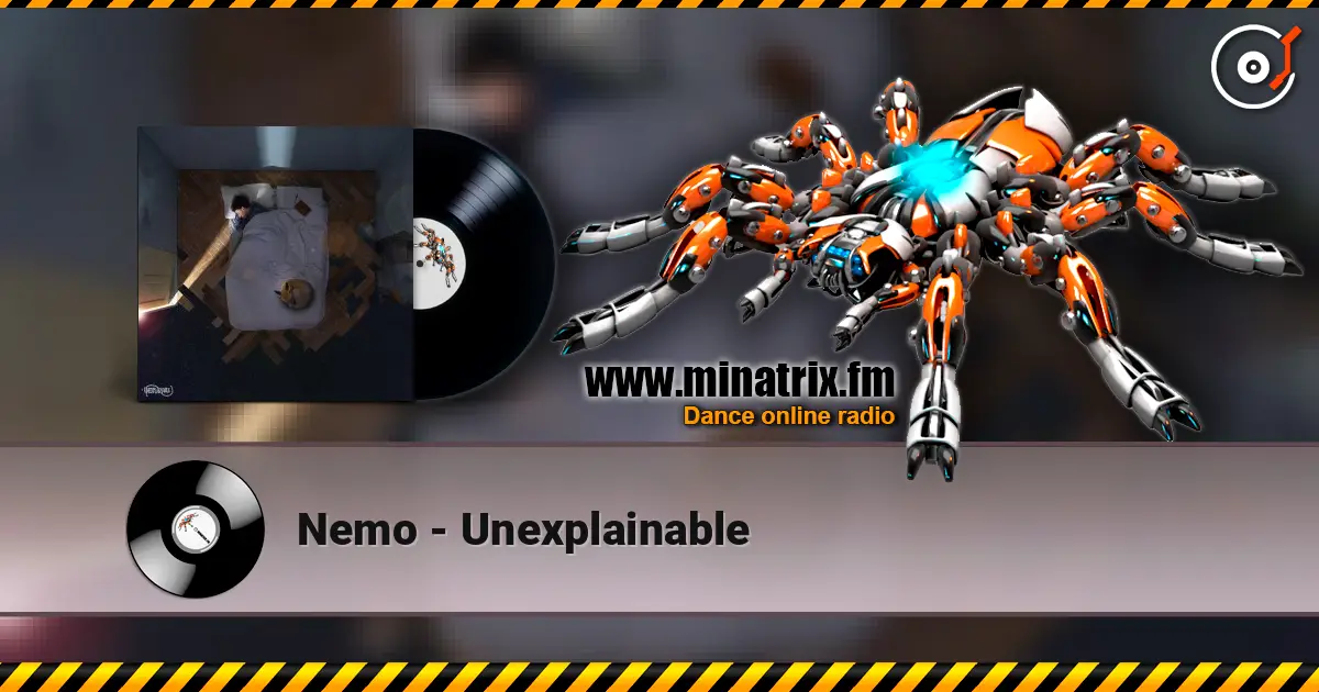 Nemo - Unexplainable online in hoher Qualität hören | Minatrix.FM