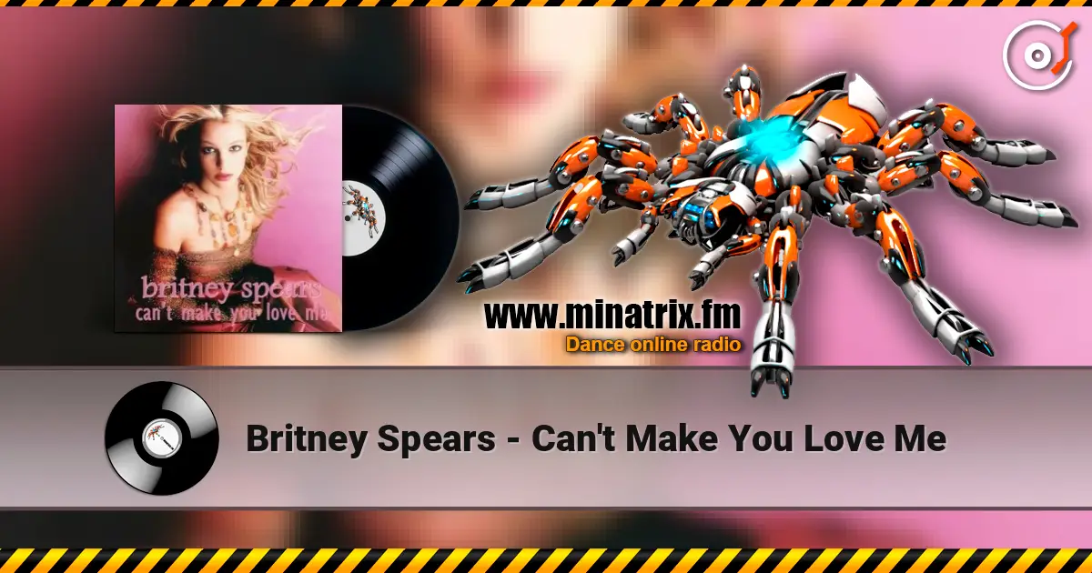 Britney Spears - Can't Make You Love Me online in hoher Qualität hören | Minatrix.FM