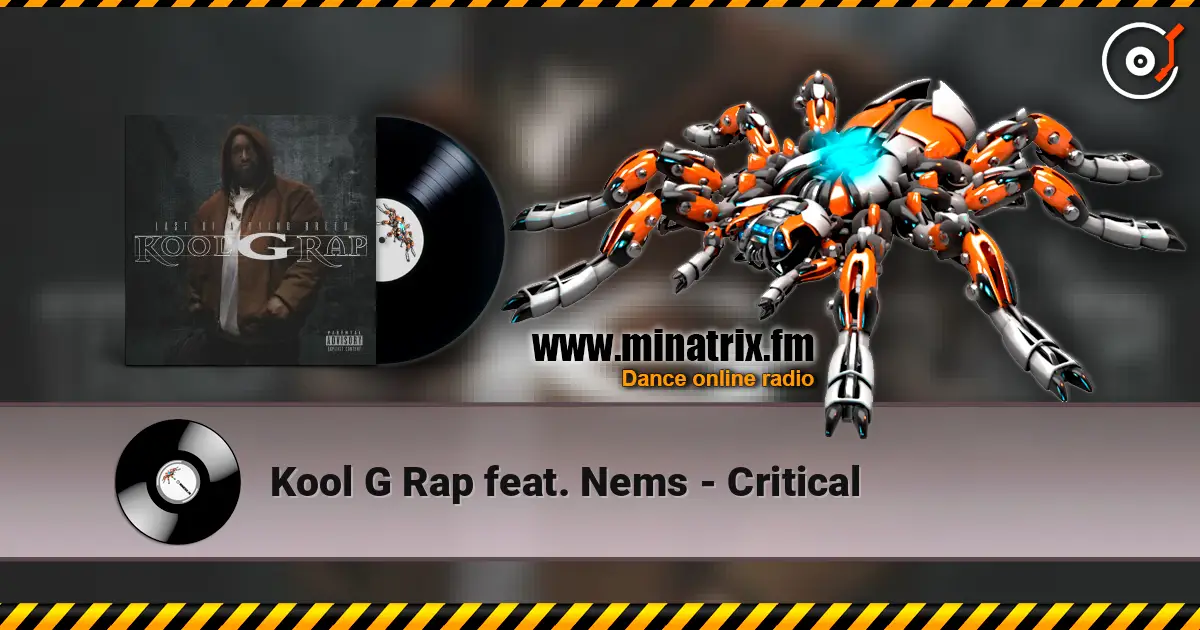 Kool G Rap feat. Nems - Critical online in hoher Qualität hören | Minatrix.FM