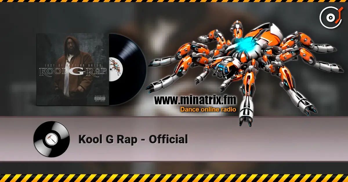 Kool G Rap - Official online in hoher Qualität hören | Minatrix.FM