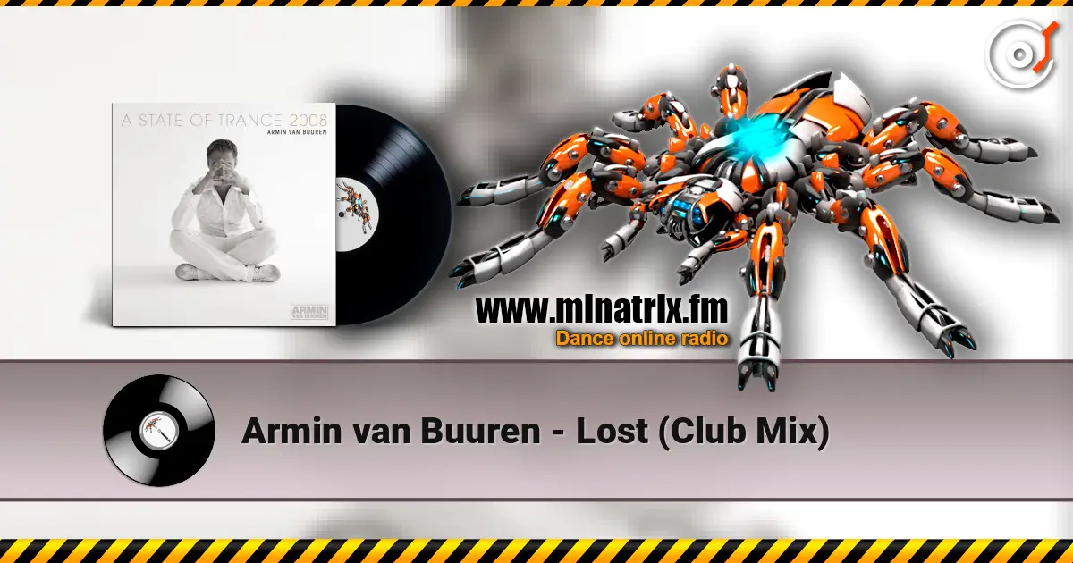 Armin van Buuren - Lost (Club Mix) online in hoher Qualität hören | Minatrix.FM