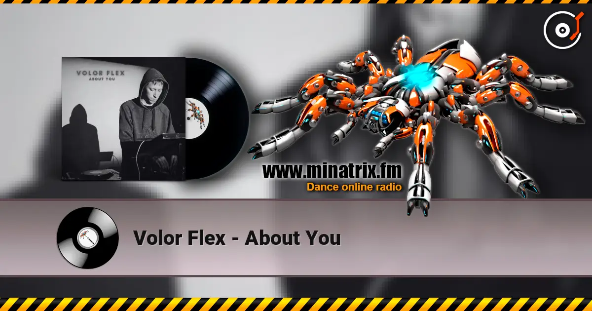 Volor Flex - About You online in hoher Qualität hören | Minatrix.FM