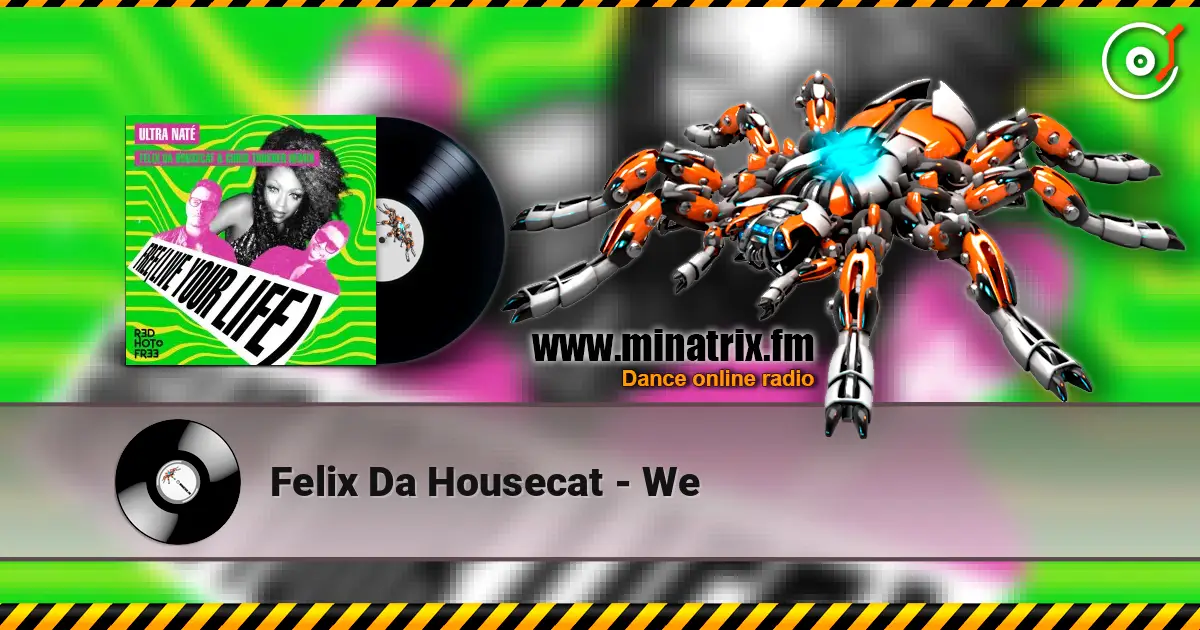 Felix Da Housecat - We online in hoher Qualität hören | Minatrix.FM