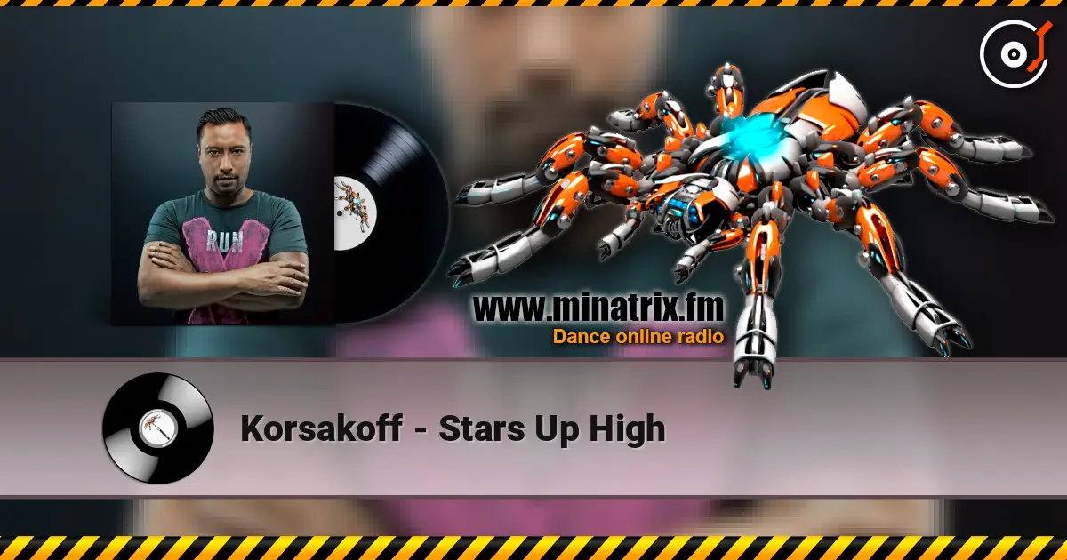 Korsakoff - Stars Up High online in hoher Qualität hören | Minatrix.FM