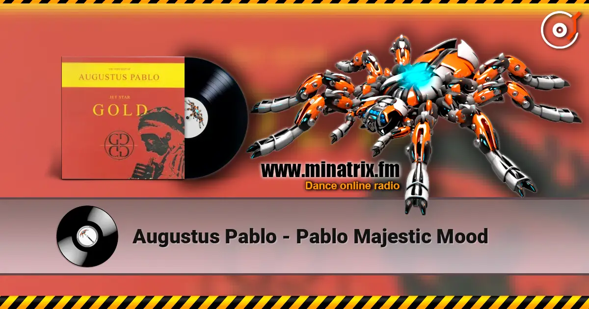 Augustus Pablo - Pablo Majestic Mood online in hoher Qualität hören | Minatrix.FM