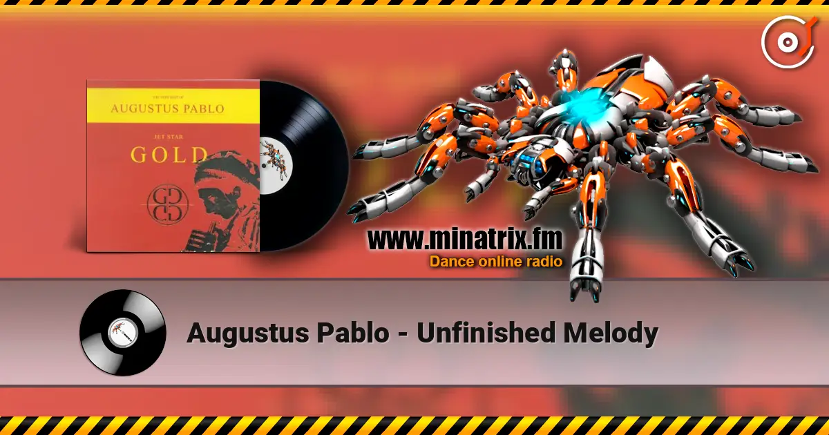 Augustus Pablo - Unfinished Melody online in hoher Qualität hören | Minatrix.FM