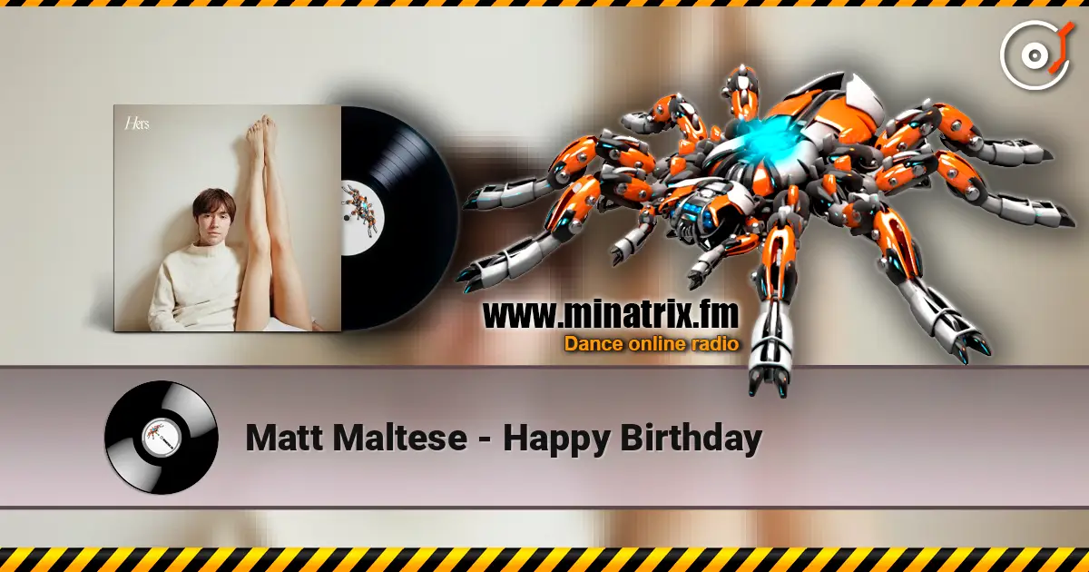 Matt Maltese - Happy Birthday online in hoher Qualität hören | Minatrix.FM