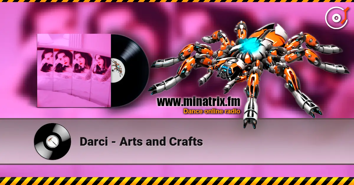 Darci - Arts and Crafts online in hoher Qualität hören | Minatrix.FM