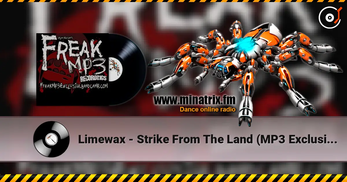 Limewax - Strike From The Land (MP3 Exclusive Only) online in hoher Qualität hören | Minatrix.FM