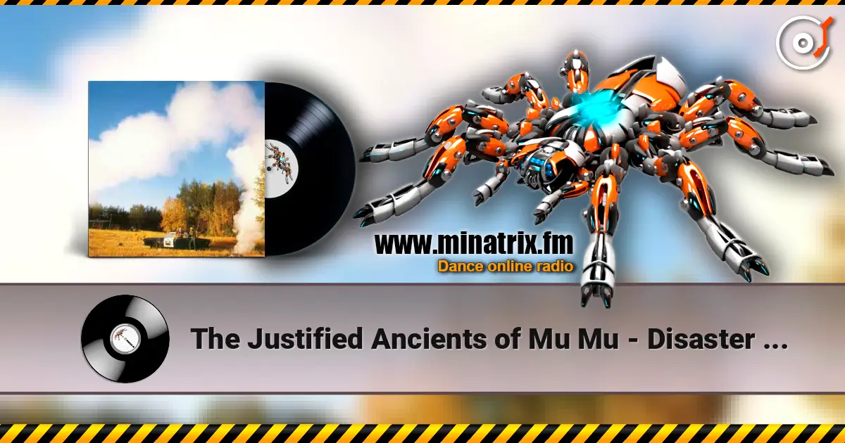 The Justified Ancients of Mu Mu - Disaster Fund Collection (12 mix) online in hoher Qualität hören | Minatrix.FM