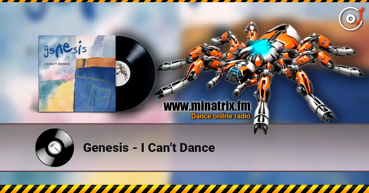 Genesis - I Can't Dance online in hoher Qualität hören | Minatrix.FM