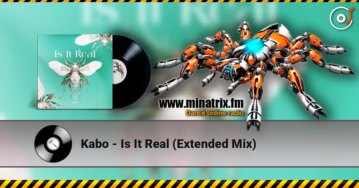 Kabo - Is It Real (Extended Mix) online in hoher Qualität hören | Minatrix.FM
