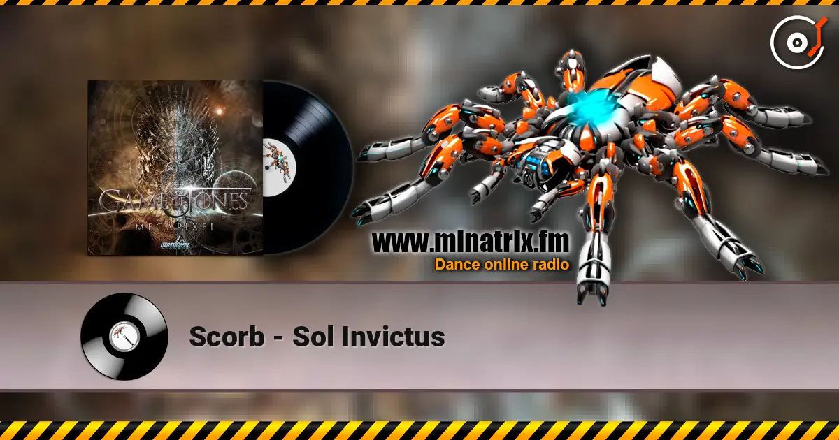 Scorb - Sol Invictus online in hoher Qualität hören | Minatrix.FM