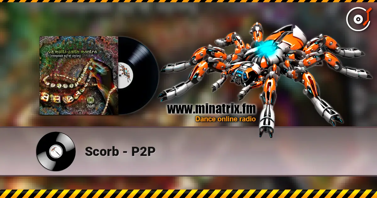 Scorb - P2P online in hoher Qualität hören | Minatrix.FM