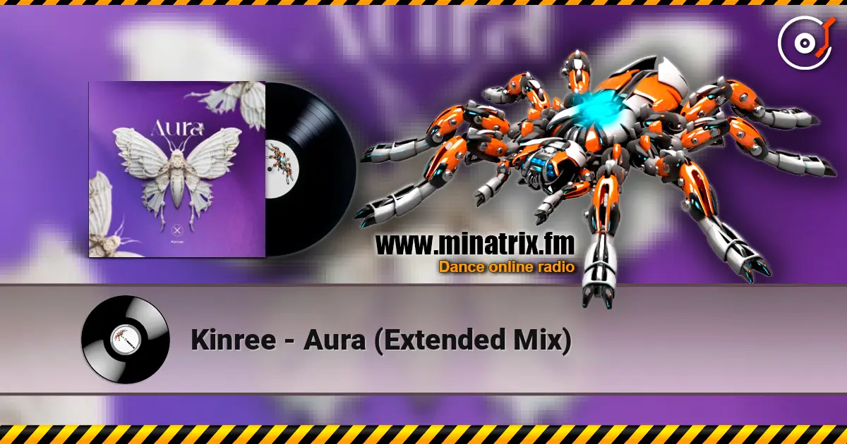 Kinree - Aura (Extended Mix) online in hoher Qualität hören | Minatrix.FM