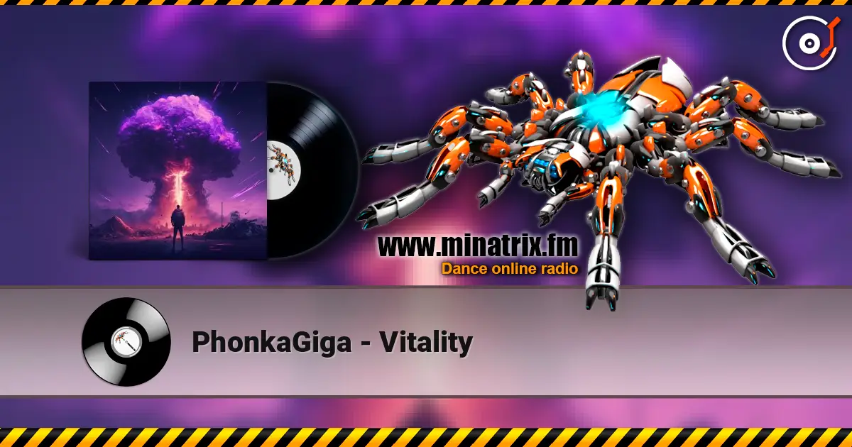 PhonkaGiga - Vitality online in hoher Qualität hören | Minatrix.FM