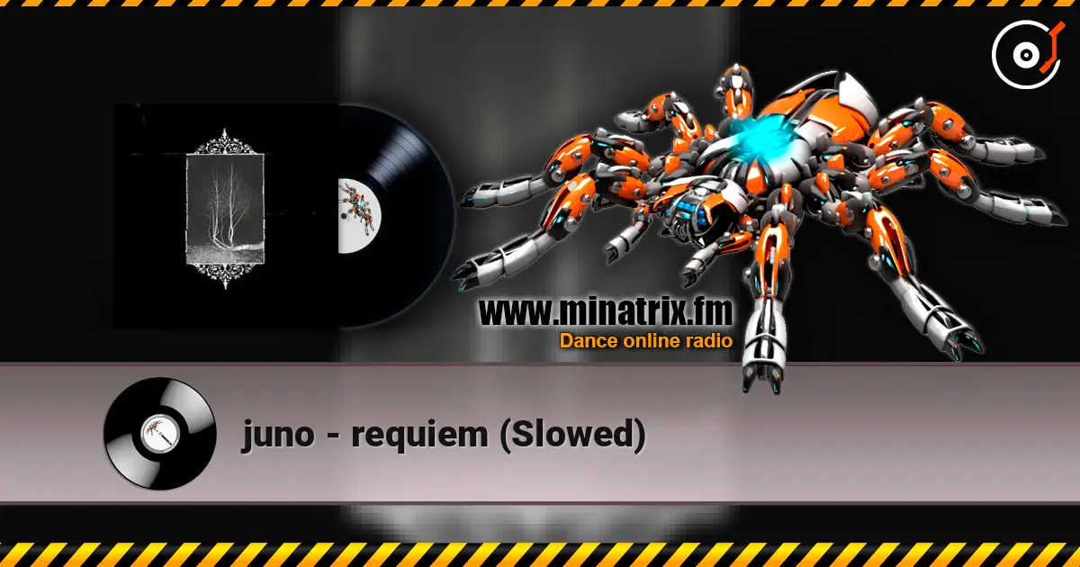 juno - requiem (Slowed) online in hoher Qualität hören | Minatrix.FM
