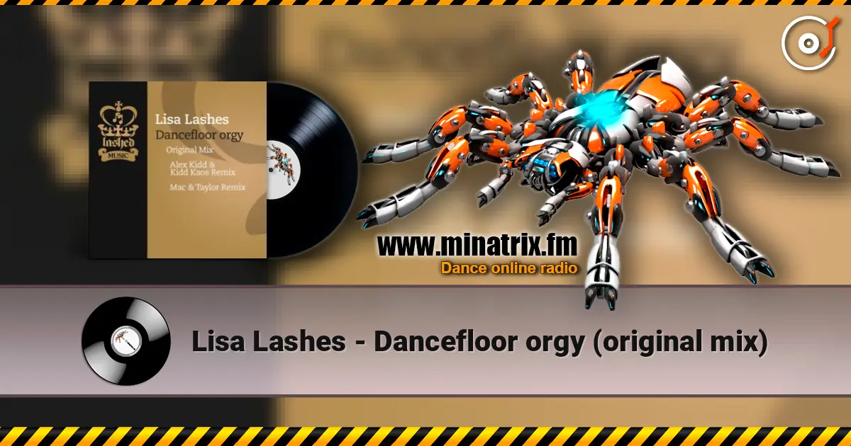 Lisa Lashes - Dancefloor orgy (original mix) online in hoher Qualität hören | Minatrix.FM