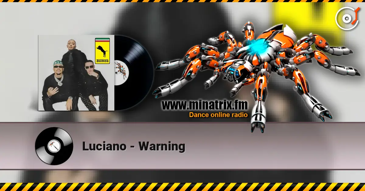 Luciano - Warning online in hoher Qualität hören | Minatrix.FM