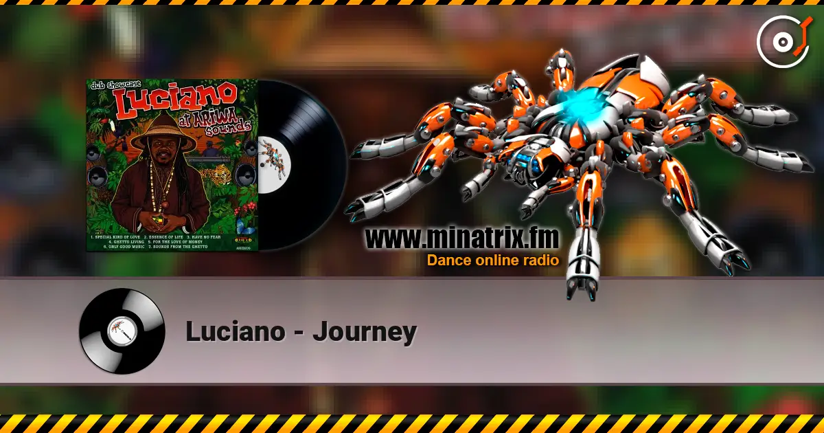Luciano - Journey online in hoher Qualität hören | Minatrix.FM