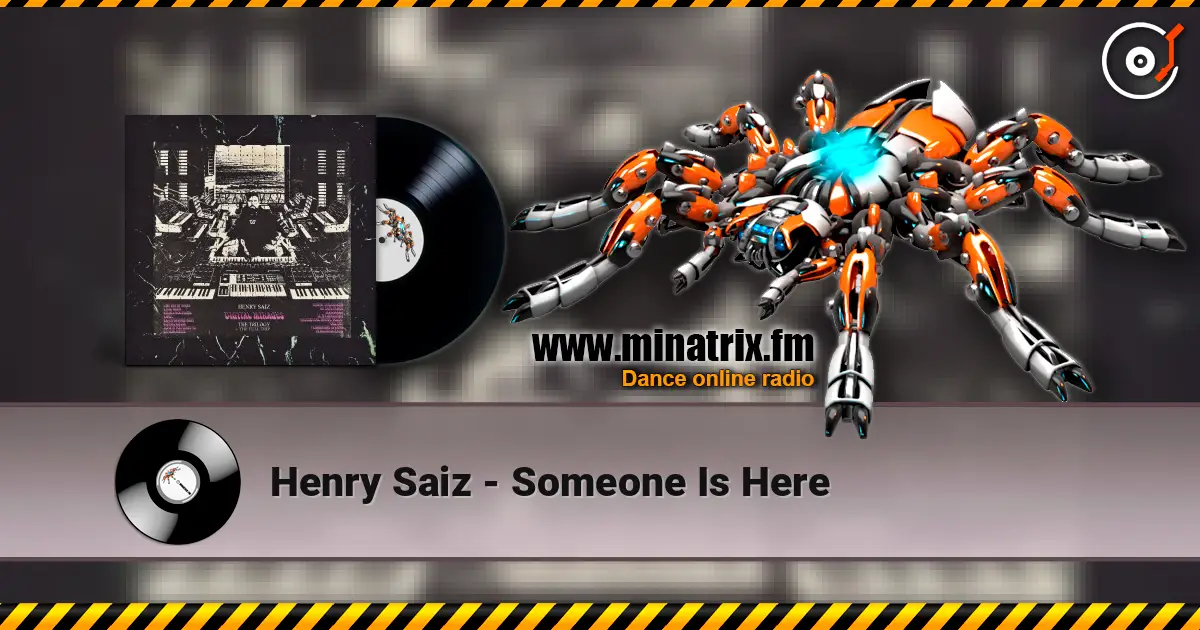 Henry Saiz - Someone Is Here online in hoher Qualität hören | Minatrix.FM