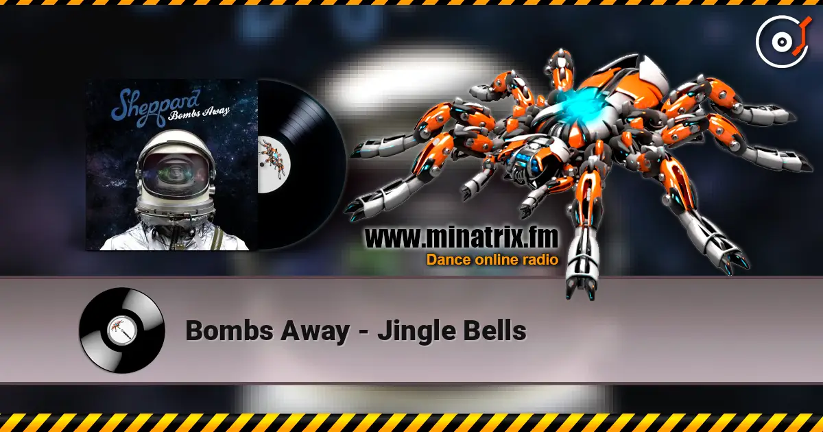 Bombs Away - Jingle Bells online in hoher Qualität hören | Minatrix.FM
