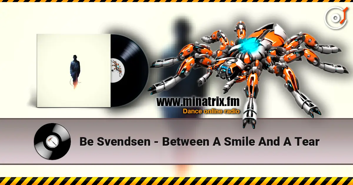 Be Svendsen - Between A Smile And A Tear online in hoher Qualität hören | Minatrix.FM