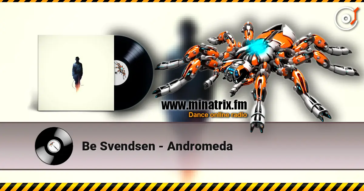 Be Svendsen - Andromeda online in hoher Qualität hören | Minatrix.FM
