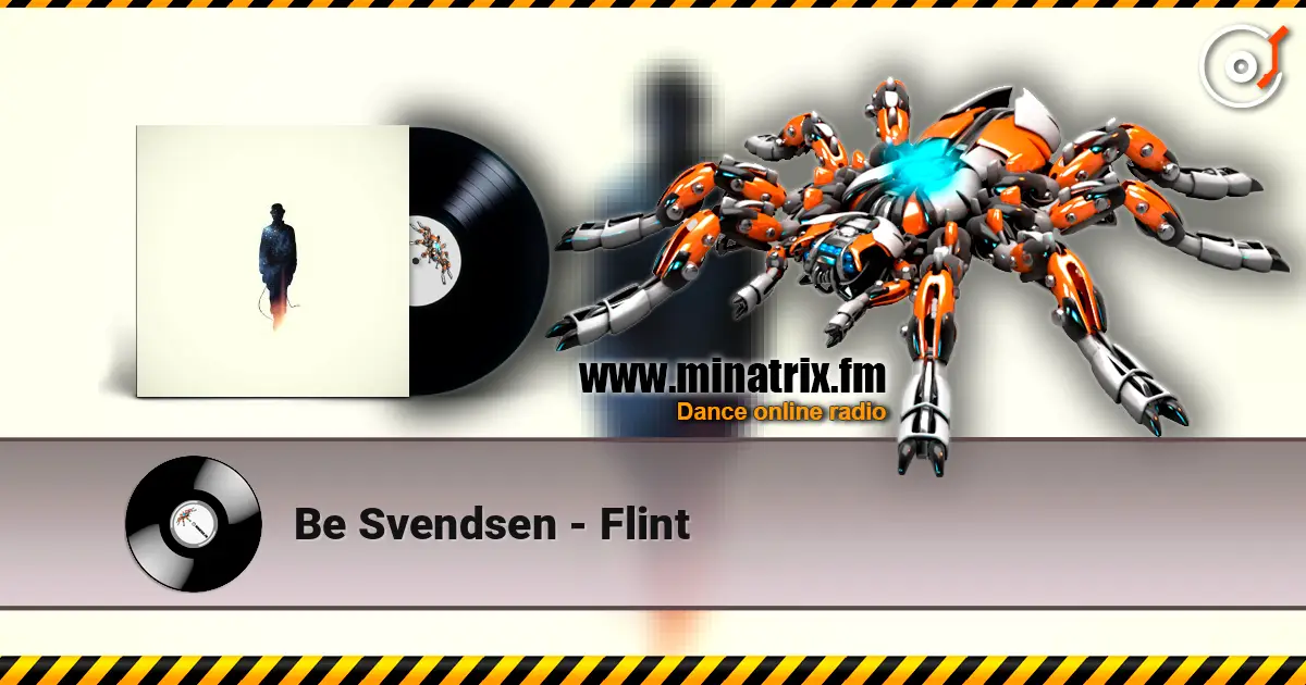 Be Svendsen - Flint online in hoher Qualität hören | Minatrix.FM
