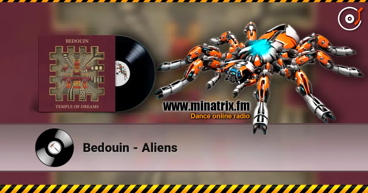 Bedouin - Aliens online in hoher Qualität hören | Minatrix.FM