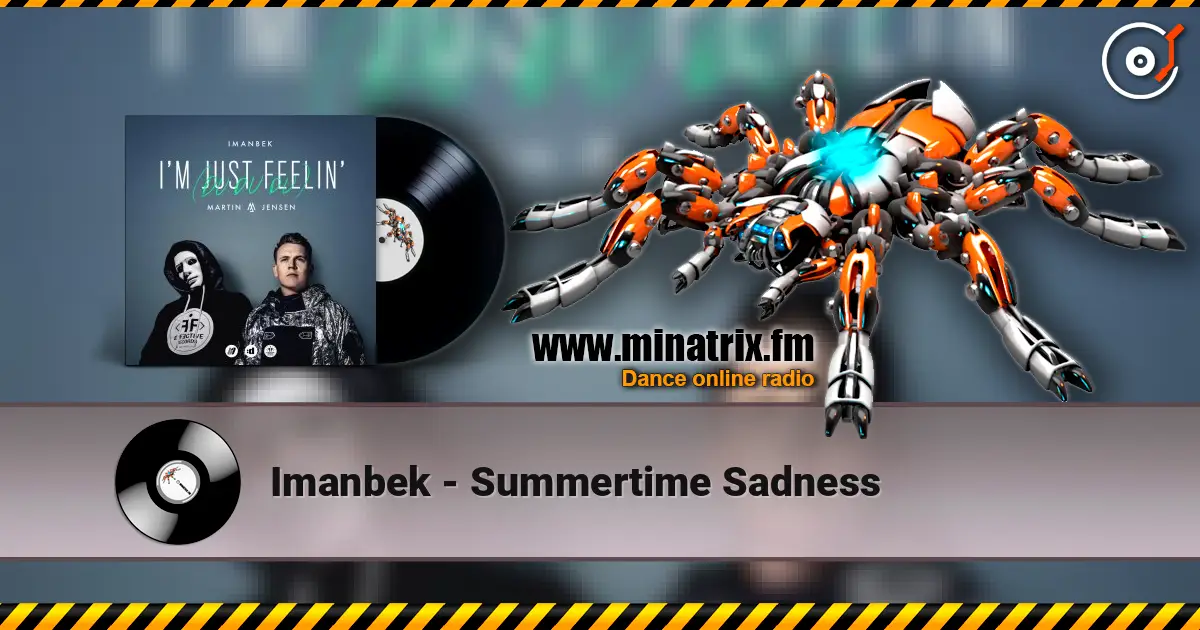 Imanbek - Summertime Sadness online in hoher Qualität hören | Minatrix.FM