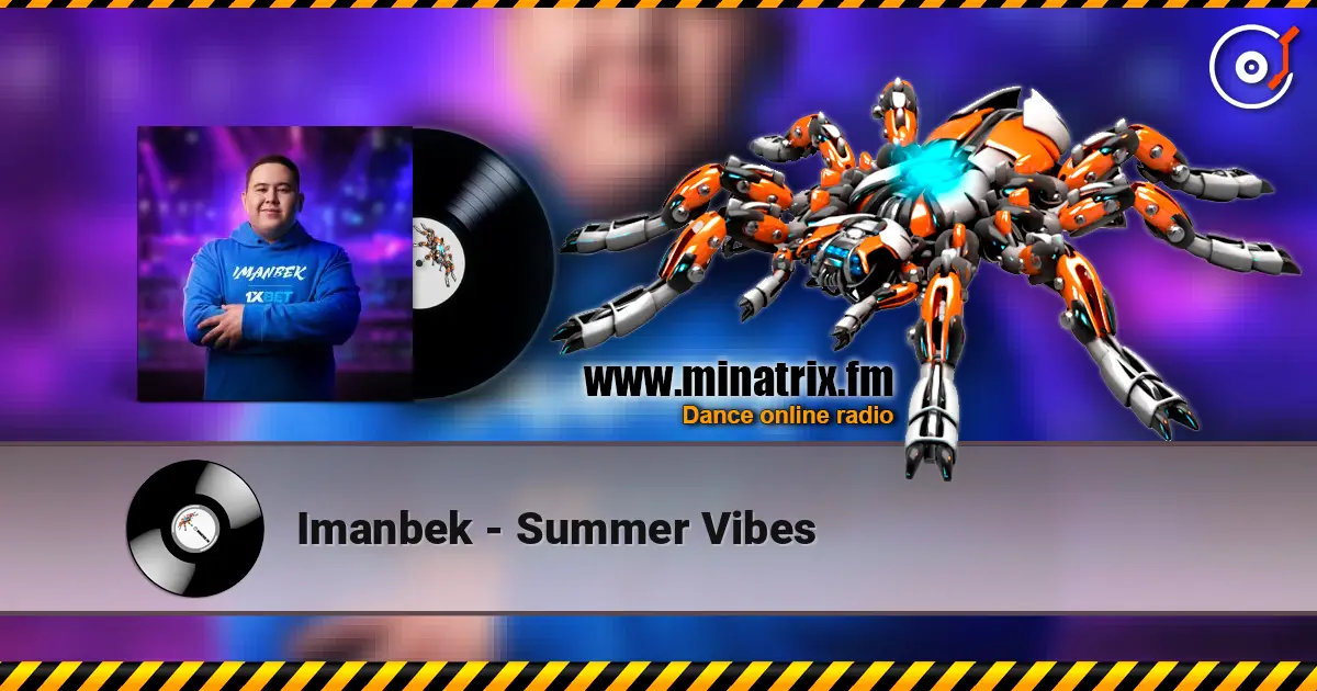 Imanbek - Summer Vibes online in hoher Qualität hören | Minatrix.FM