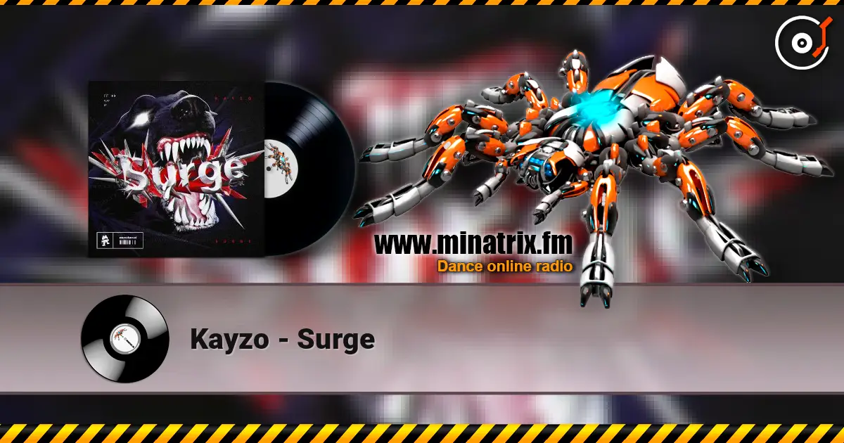 Kayzo - Surge online in hoher Qualität hören | Minatrix.FM